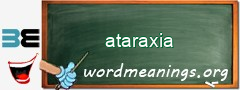 WordMeaning blackboard for ataraxia